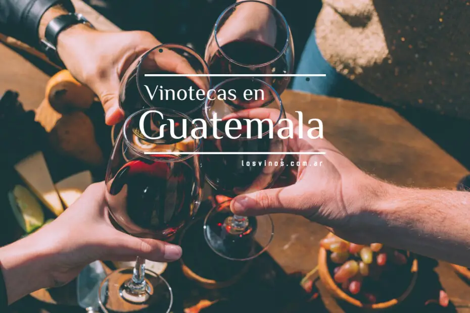 Distribuidoras de vino y ventas al mayor en Guatemala